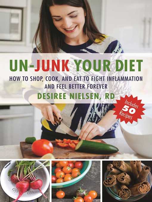 Title details for Un-Junk Your Diet by Desiree Nielsen - Available